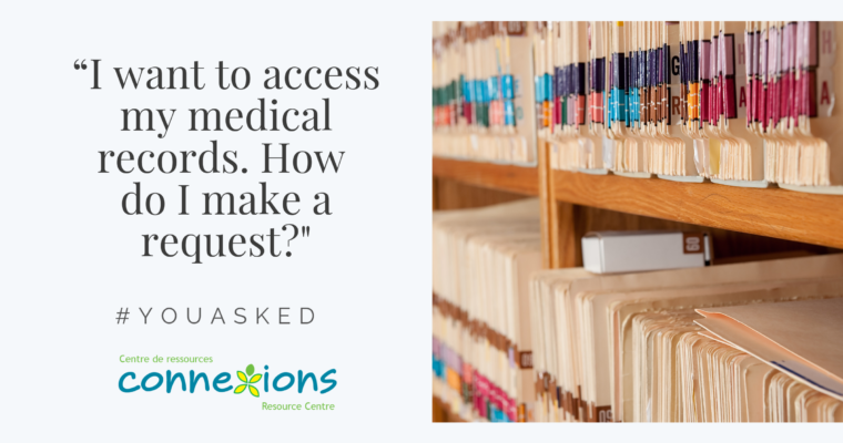 #YouAsked: “I Want to Access my Medical Records. How do I Make a Request?”