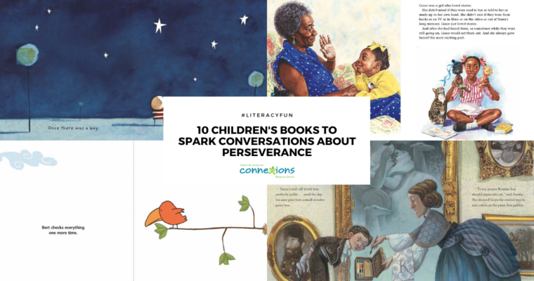 #LiteracyFun: 10 Children’s Books to Spark Conversations about Perseverance