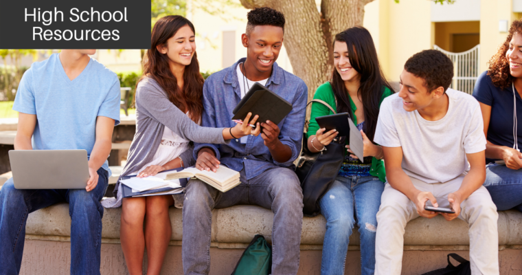 Resources for New, Current and Graduating High School Students