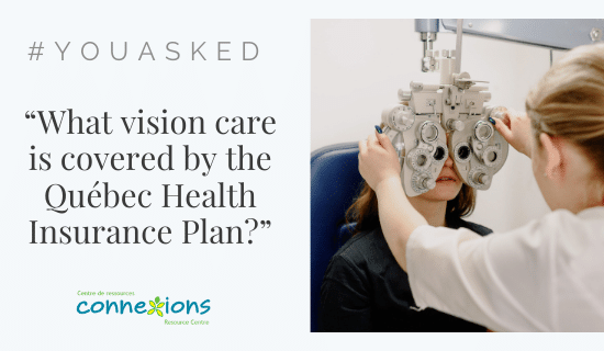 What vision care is covered by the Québec Health Insurance Plan?