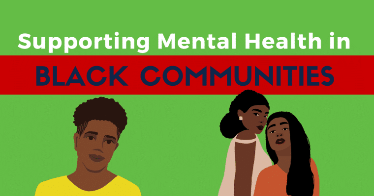 Supporting Mental Health in Black Communities
