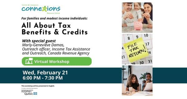 All About Tax Benefits & Credits. Workshops with the CRA
